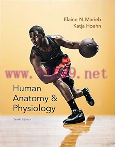 (PDF)Human Anatomy & Physiology (Marieb, Human Anatomy & Physiology) 10th Edition