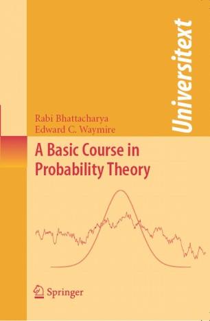 A Basic Course in Probability Theory