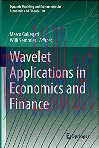 (PDF)Wavelet Applications in Economics and Finance (Dynamic Modeling and Econometrics in Econom...