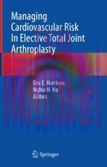 [PDF]Managing Cardiovascular Risk In Elective Total Joint Arthroplasty