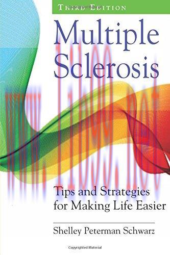 [AME]Multiple Sclerosis: Tips and Strategies for Making Life Easier, Third Edition (EPUB)