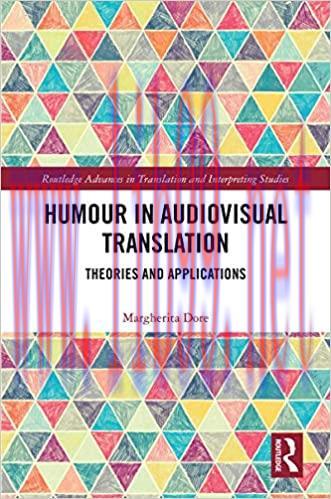 (PDF)Humour in Audiovisual Translation: Theories and Applications (Routledge Advances in Transl...