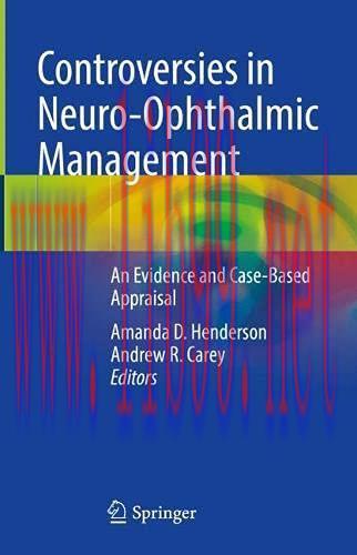 [AME]Controversies in Neuro-Ophthalmic Management: An Evidence and Case-Based Appraisal (Origin...