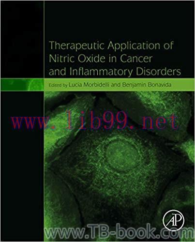Therapeutic Application of Nitric Oxide in Cancer and Inflammatory Disorders 1st Edition by Luc...