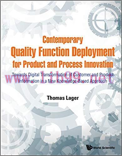 Contemporary Quality Function Deployment for Product and Process Innovation:Towards Digital Tra...