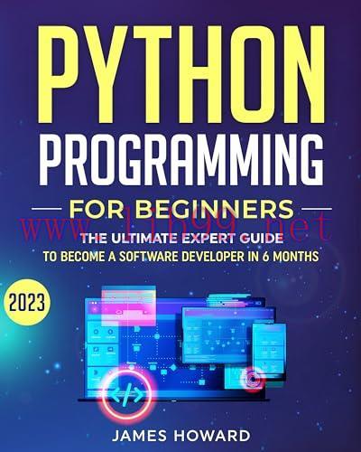 [FOX-Ebook]Python Programming for Beginners: The Ultimate Expert Guide to Become a Software Dev...