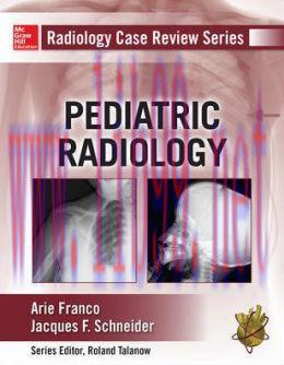 [AME]Radiology Case Review Series: Pediatric Radiology (ORIGINAL PDF from_ Publisher)
