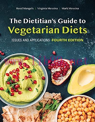 [AME]The Dietitian&rsquo;s Guide to Vegetarian Diets: Issues and Applications, 4th Edition (Original ...