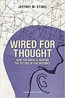 (PDF)Wired for Thought How the Brain Is Shaping the Future of the Internet 1st Edition