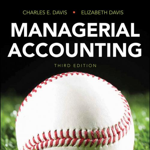 Managerial Accounting 3rd Edition Davis