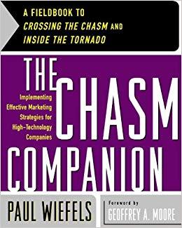 (PDF)The Chasm Companion A Fieldbook to Crossing the Chasm and Inside the Tornado 1st Edition