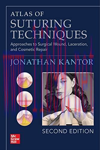 [AME]Atlas of Suturing Techniques: Approaches to Surgical Wound, Laceration, and Cosmetic Repai...