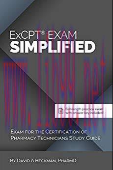 (PDF)ExCPT Exam Simplified: Exam for the Certification of Pharmacy Technicians Study Guide