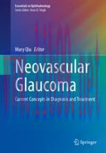 [PDF]Neovascular Glaucoma: Current Concepts in Diagnosis and Treatment