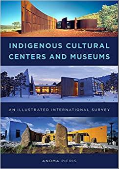 (PDF)Indigenous Cultural Centers and Museums An Illustrated International Survey