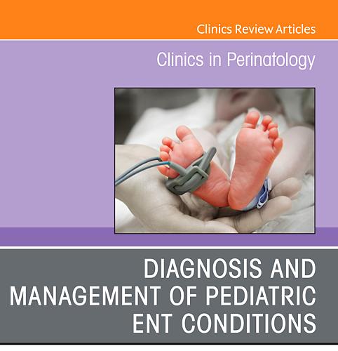 Diagnosis and Management of Pediatric ENT Conditions
