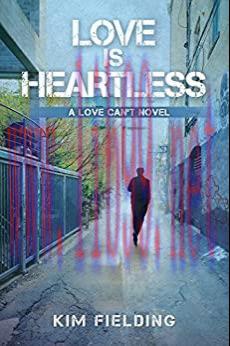 (PDF)Love Is Heartless (Love Can&rsquo;t Book 2)