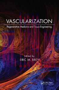 [AME]Vascularization: Regenerative Medicine and Tissue Engineering