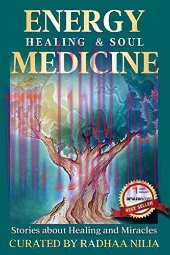 [AME]Energy Healing & Soul Medicine: Stories of Healing & Miracles (EPUB)