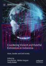 [PDF]Countering Violent and Hateful Extremism in Indonesia: Islam, Gender and Civil Society
