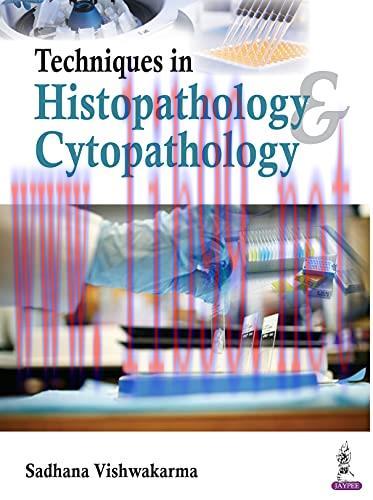 [AME]Techniques in Histopathology & Cytopathology: A Guide for Medical Laboratory Technology St...