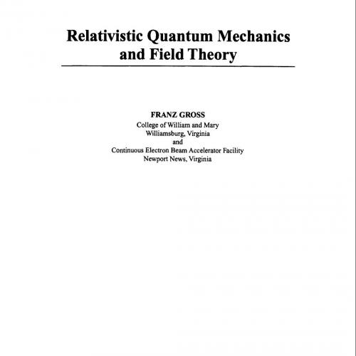 Relativistic Quantum Mechanics and Field Theory