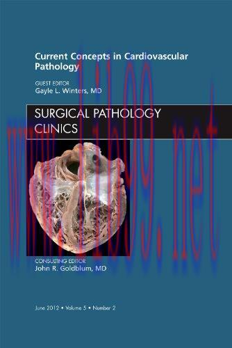 [AME]Current Concepts in Cardiovascular Pathology, An Issue of Surgical Pathology Clinics (Orig...