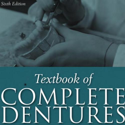 Textbook of Complete Dentures, 6th Edition