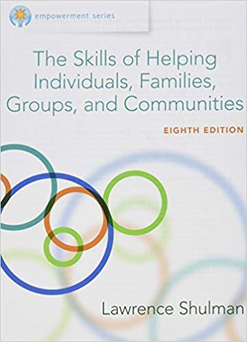 (Test Bank)The Skills of Helping Individuals, Families, Groups, and Communities, 8th Edition.zi...