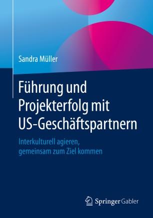 F&uuml;hrung und Projekterfolg mit US-Gesch&auml;ftspartnern