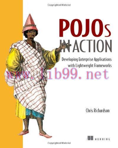 [FOX-Ebook]POJOs in Action: Developing Enterprise Applications with Lightweight Frameworks
