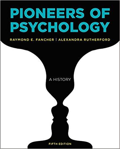 Pioneers of Psychology, Fifth Edition [Raymond E. Fancher]