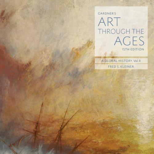 Gardner's Art through the Ages A Global History, Volume II 2, 15th Edition