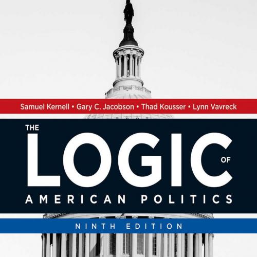 Logic of American Politics, The