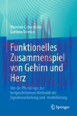[PDF]Funktionelles Zusammenspiel von Gehirn und Herz: Von der Physiologie zur fortgeschrittenen...