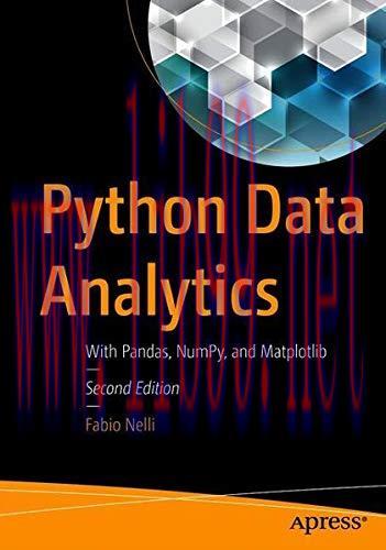 [FOX-Ebook]Python Data Analytics: With Pandas, NumPy, and Matplotlib, 2nd Edition