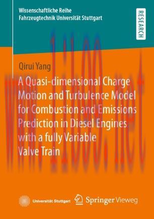 A Quasi-dimensional Charge Motion and Turbulence Model for Combustion and Emissions Prediction ...