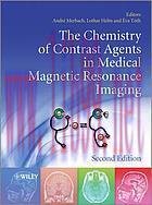 [AME]The Chemistry of Contrast Agents in Medical Magnetic Resonance Imaging 2nd (Original PDF)