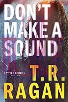 (PDF)Don&rsquo;t Make a Sound: A Sawyer Brooks Thriller