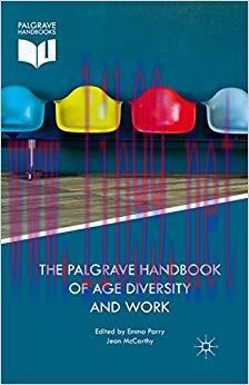 (PDF)The Palgrave Handbook of Age Diversity and Work 1st ed. 2017 Edition