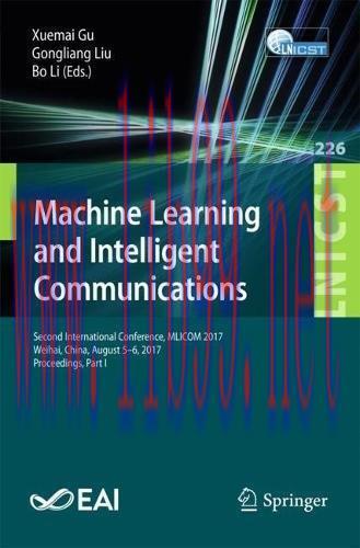 [FOX-Ebook]Machine Learning and Intelligent Communications: Second International Conference, Pa...