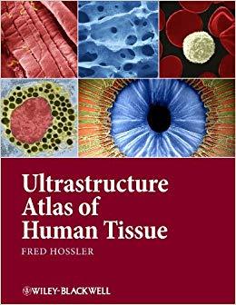 (PDF)Ultrastructure Atlas of Human Tissues 1st Edition