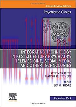 [AME]Integrating Technology into 21st Century Psychiatry: Telemedicine, Social Media, and other...