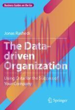 [PDF]The Data-driven Organization: Using Data for the Success of Your Company