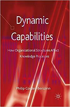 (PDF)Dynamic Capabilities: How Organisational Structures Affect Knowledge Processes 2013 Editio...