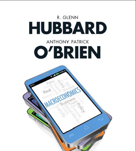 (Test Bank)Macroeconomics, 5th Edition by Glenn P. Hubbard, Anthony P. O'Brien.rar