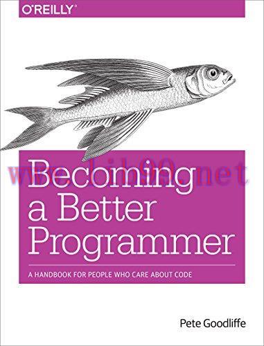 [FOX-Ebook]Becoming a Better Programmer