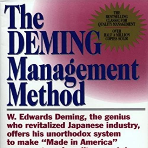 Deming Management Method_ The Bestselling Classic for Quality Management!, The - Mary Walton