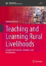 [PDF]Teaching and Learning Rural Livelihoods: A Guide for Educators, Students, and Practitioner...