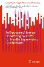 [PDF]Self-powered Energy Harvesting Systems for Health Supervising Applications